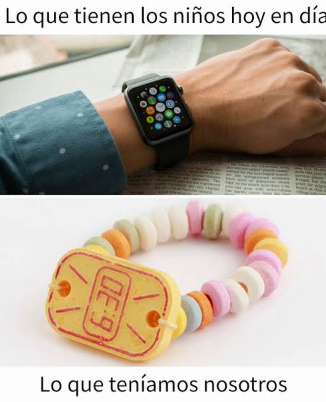 Arriba, un reloj inteligente en una muñeca; abajo, una pulsera de caramelos de colores con forma de reloj.